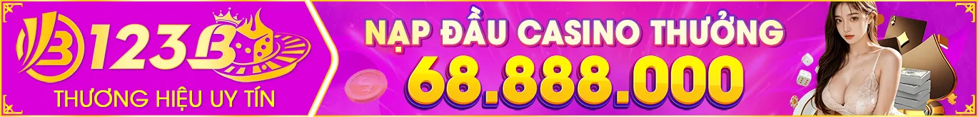 Nhà cái i123b com khuyến mãi nạp đầu casino nhận +68.888k